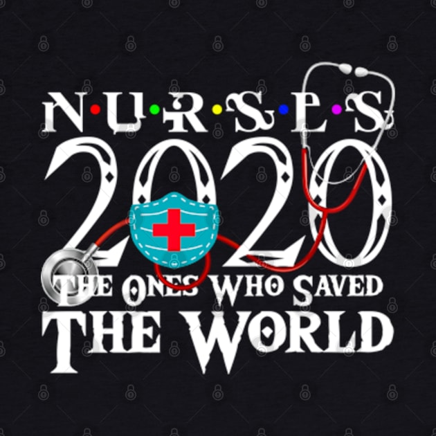 Nurse The One Who Saved The World 2020 by Litaru